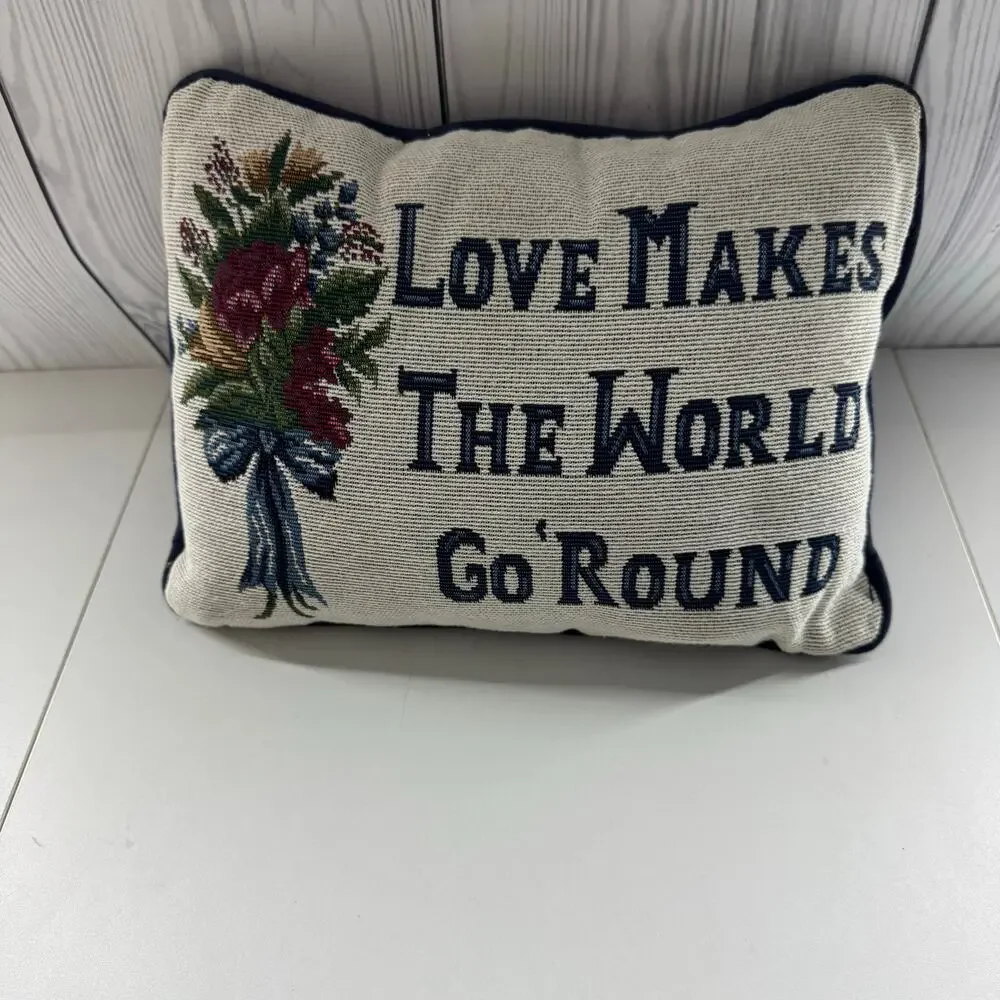Vintage Tapestry Pillow Love Makes The World Go 'Round 80s Floral Design Cottage
